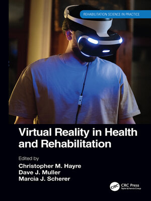 cover image of Virtual Reality in Health and Rehabilitation
